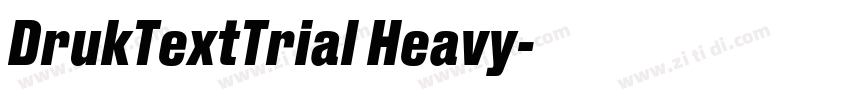 DrukTextTrial Heavy字体转换